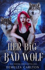 Her Big Bad Wolf