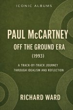 Iconic Albums Paul McCartney Off The Ground Era (1993)