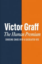 The Human Premium