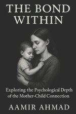THE BOND WITHIN