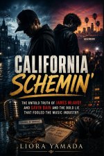 California Schemin'
