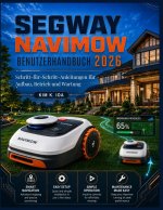 SEGWAY NAVIMOW BENUTZERHANDBUCH 2026