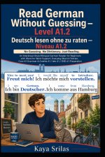 Read German Without Guessing - Level A1.2 / Deutsch lesen ohne zu raten - Niveau A1.2