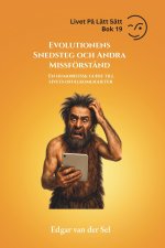 Evolutionens Snedsteg och Andra Missförstånd