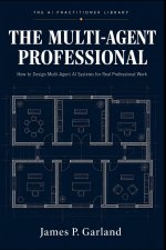The Multi-Agent Professional