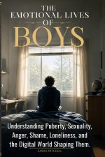 THE EMOTIONAL LIVES OF BOYS