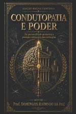 CONDUTOPATIA E PODER