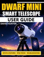 DWARF MINI SMART TELESCOPE USER GUIDE