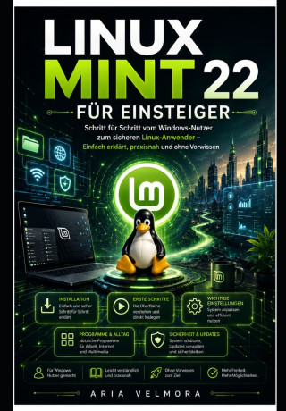 Linux Mint 22 Für Einsteiger