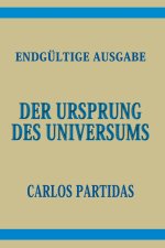 DER URSPRUNG DES UNIVERSUMS