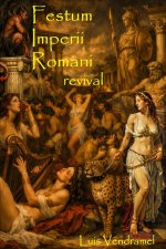 Festum Imperii Romani revival