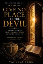 Give No Place to the Devil
