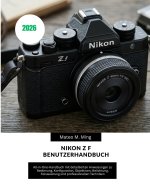 Nikon Z f Benutzerhandbuch 2026