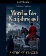 Mord auf der Neujahrsjagd