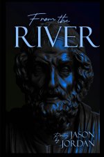 From the River