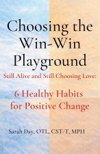 Choosing The Win-Win Playground