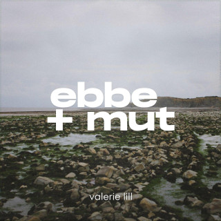ebbe und mut