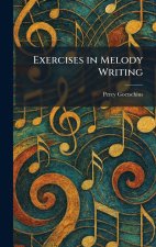 Exercises in Melody Writing