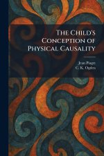 The Child's Conception of Physical Causality