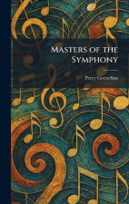 Masters of the Symphony
