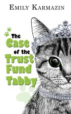 The Case of the Trust Fund Tabby