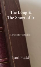 The Long & The Short of It