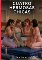 Cuatro Hermosas Chicas