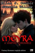Meyra - A vampire chronicle (english edition)