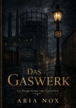 Das Gaswerk