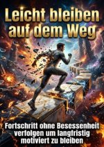 Leicht bleiben auf dem Weg