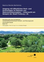 Umgang mit öffentlichen Park- und Grünanlagen im Rahmen von Naturschutzkonzepten