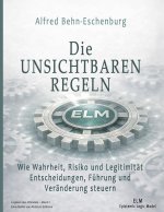 Die Unsichtbaren Regeln