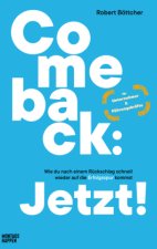 Comeback: Jetzt!