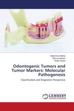 Odontogenic Tumors and Tumor Markers: Molecular Pathogenesis