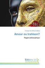 Amour ou trahison?