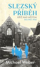Slezský příběh