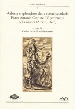«Gloria e splendore delle scene secolari». Pietro Antonio Cesti nel IV centenario della nascita (Arezzo, 1623)