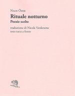Rituale notturno. Poesie scelte. Testo turco a fronte