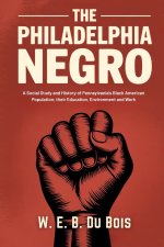 The Philadelphia Negro