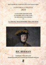 Conférence Preston 2024 - La Franc-Maçonnerie des Antients
