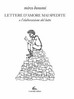 Lettere d’amore mai spedite