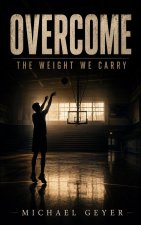 Overcome