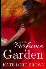 The Perfume Garden
