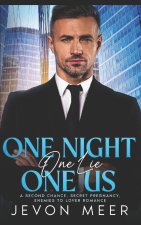 One Night, One Lie, One Us