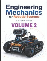 Engineering Mechanics for Robotic Systems Volume 2
