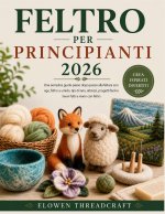 FELTRO PER PRINCIPIANTI 2026