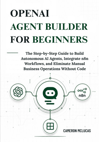 OpenAI Agent Builder for Beginners