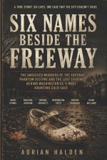 Six Names Beside the Freeway