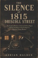The Silence at 1815 Driscoll Street