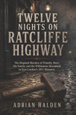 Twelve Nights on Ratcliffe Highway